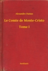 Image for Le Comte de Monte-Cristo - Tome I