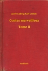 Image for Contes merveilleux - Tome II