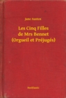 Image for Les Cinq Filles de Mrs Bennet (Orgueil et Prejuges)