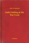 Image for Ruth Fielding at the War Front