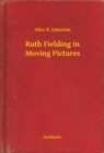 Image for Ruth Fielding in Moving Pictures