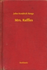 Image for Mrs. Raffles