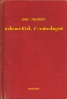 Image for Ashton-Kirk, Criminologist