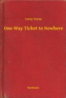 Image for One-Way Ticket to Nowhere