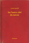 Image for De l&#39;autre cote du miroir