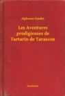 Image for Les Aventures prodigieuses de Tartarin de Tarascon