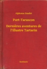 Image for Port-Tarascon - Dernieres aventures de l&#39;illustre Tartarin