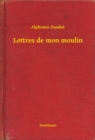 Image for Lettres de mon moulin