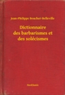 Image for Dictionnaire des barbarismes et des solecismes