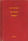 Image for La Louve - Tome I