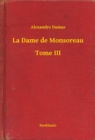 Image for La Dame de Monsoreau - Tome III