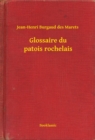 Image for Glossaire du patois rochelais