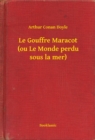 Image for Le Gouffre Maracot (ou Le Monde perdu sous la mer)