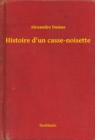 Image for Histoire d&#39;un casse-noisette