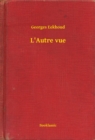 Image for L&#39;Autre vue