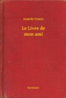 Image for Le Livre de mon ami
