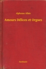 Image for Amours Delices et Orgues