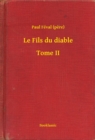 Image for Le Fils du diable - Tome II