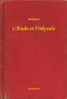 Image for L&#39;Iliade et l&#39;Odyssee.