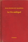 Image for La Vie ambigue