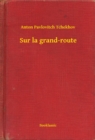 Image for Sur la grand-route