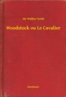 Image for Woodstock ou Le Cavalier