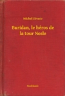 Image for Buridan, le heros de la tour Nesle