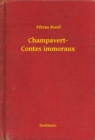 Image for Champavert- Contes immoraux