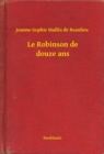 Image for Le Robinson de douze ans
