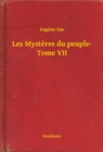 Image for Les Mysteres du peuple- Tome VII