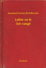 Image for Lubin ou le Sot vange