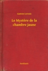 Image for Le Mystere de la chambre jaune