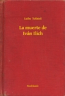 Image for La muerte de Ivan Ilich