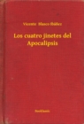 Image for Los cuatro jinetes del Apocalipsis