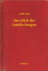 Image for Das Gluck der Familie Rougon