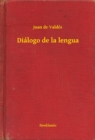 Image for Dialogo de la lengua
