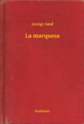 Image for La marquesa