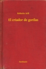Image for El criador de gorilas
