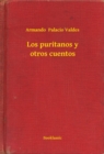Image for Los puritanos y otros cuentos