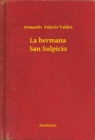 Image for La hermana San Sulpicio