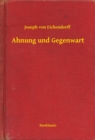 Image for Ahnung und Gegenwart