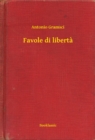 Image for Favole di liberta