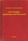Image for Una famiglia napoletana nell&#39;Ottocento