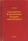 Image for La navigazione di San Brandano (Navigatio sancti Brendani).