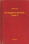 Image for Les mysteres de Paris. Tome 4