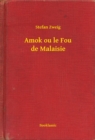 Image for Amok ou le Fou de Malaisie