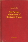 Image for Further Adventures of Robinson Crusoe