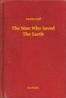 Image for Man Who Saved The Earth