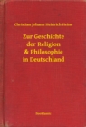 Image for Zur Geschichte der Religion &amp; Philosophie in Deutschland