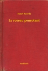 Image for Le roseau pensotant
